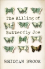 The Killing of Butterfly Joe - Book