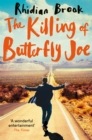 The Killing of Butterfly Joe - Book