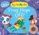 Frog Hops Off! - Book