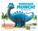 Dinosaur Munch! The Diplodocus - Book