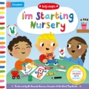 I'm Starting Nursery : Helping Children Start Nursery - Book