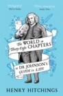 The World in Thirty-Eight Chapters or Dr Johnson’s Guide to Life - Book