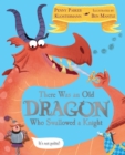 There Was an Old Dragon Who Swallowed A Knight - Book