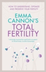 Emma Cannon's Total Fertility - Book