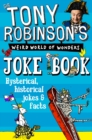 Sir Tony Robinson's Weird World of Wonders Joke Book - eBook