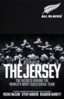 The Jersey : The All Blacks: The Secrets Behind the World's Most Successful Team - Book