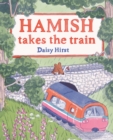 Hamish Takes the Train - Book