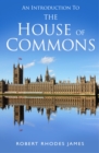 An Introduction to the House of Commons - eBook