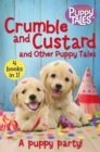 Crumble and Custard and Other Puppy Tales - Book