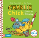 Charlie Chick Goes On Holiday - Book