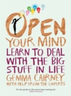 Open Your Mind : Your World and Your Future - Book