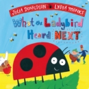 What the Ladybird Heard Next - Book