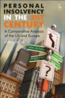 Personal Insolvency in the 21st Century : A Comparative Analysis of the Us and Europe - eBook