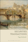 Dispute Resolution in Transnational Securities Transactions - eBook