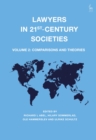 Lawyers in 21st-Century Societies : Vol. 2: Comparisons and Theories - Book