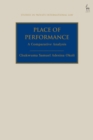 Place of Performance : A Comparative Analysis - Book