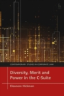 Diversity, Merit and Power in the C-Suite - Book