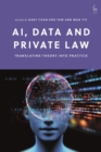 AI, Data and Private Law : Translating Theory into Practice - Book