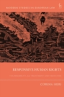 Responsive Human Rights : Vulnerability, Ill-treatment and the ECtHR - Book