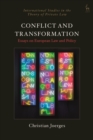 Conflict and Transformation : Essays on European Law and Policy - Book