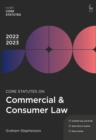 Core Statutes on Commercial & Consumer Law 2022-23 - Book