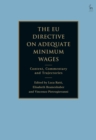 The EU Directive on Adequate Minimum Wages : Context, Commentary and Trajectories - Book