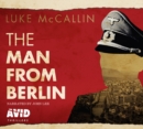 The Man from Berlin: Gregor Reinhardt series, Book 1 - Book
