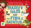 Mary's Hair and the Fish in the Bathtub - Book