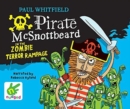 Pirate McSnottbeard in the Zombie Terror Rampage - Book