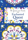 Be Great and Create: Enchanted Quest - Book