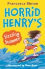 Horrid Henry's Sizzling Summer - Book