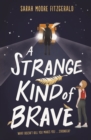 A Strange Kind of Brave - eBook