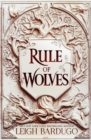 Rule of Wolves (King of Scars Book 2) - Book