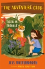The Adventure Club: Tiger in Trouble : Book 2 - Book