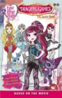 Ever After High: Dragon Games : The Junior Novel Based on the Movie - Book