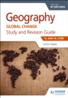 Geography for the IB Diploma Study and Revision Guide SL and HL Core : SL and HL Core - eBook