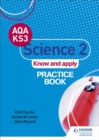 AQA Key Stage 3 Science 2 'Know and Apply' Practice Book - Book