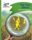 Reading Planet - The Tiny Aliens - Green: Comet Street Kids - Book