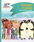 Reading Planet - Penguin Trouble - Turquoise: Comet Street Kids - Book