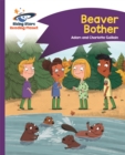 Reading Planet - Beaver Bother - Purple: Comet Street Kids - Book