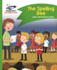 Reading Planet - The Spelling Bee - Green: Comet Street Kids - Book