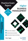 Higher Business Management: Practice Papers for SQA Exams - Book