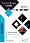 Higher Chemistry: Practice Papers for SQA Exams - Book