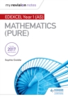 My Revision Notes: Edexcel Year 1 (AS) Maths (Pure) - eBook