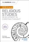 My Revision Notes OCR A Level Religious Studies: Developments in Christian Thought - Book