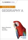 My Revision Notes: OCR GCSE (9-1) Geography A - Book
