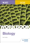 WJEC GCSE Biology Workbook - Book