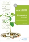 Cambridge IGCSE and O Level Economics Study and Revision Guide 2nd edition - Book