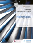 Cambridge International AS & A Level Mathematics Mechanics - Book