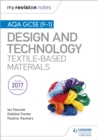 My Revision Notes: AQA GCSE (9-1) Design & Technology: Textile-Based Materials - eBook